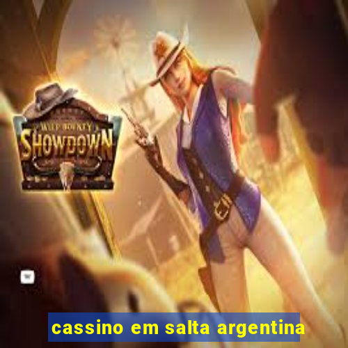 cassino em salta argentina